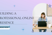 How to Create a Professional Online Presence - 19 London How To Create A Professional Online Presence Effectively