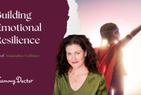 Building Emotional Resilience - Holistic Health Education Building Emotional Resilience - Holistic Health Education