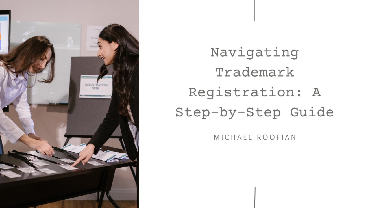 Navigating the Trademark Registration Process: A Comprehensive Guide ... Navigating The Process Of Applying For A Trademark